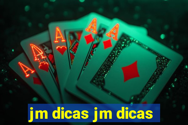 jm dicas jm dicas